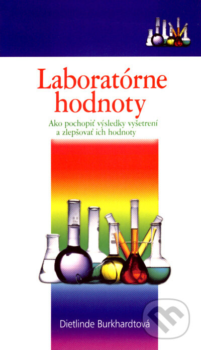 Kniha: Laboratórne hodnoty (Dietlinde Burkhardt). NOXI, 2008 Kniha: Laboratórne hodnoty (Dietlinde Burkhardt). NOXI, 2008