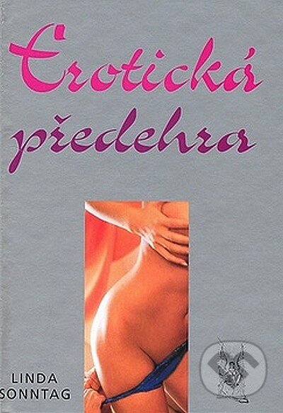 Erotická předehra - Linda Sonntag, Ottovo nakladatelství, 2008