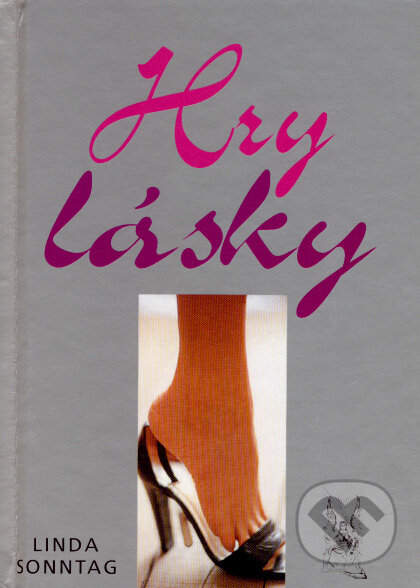 Kniha: Hry lásky (Linda Sonntag). Ottovo nakladatelství, 2008 Kniha: Hry lásky (Linda Sonntag). Ottovo nakladatelství, 2008