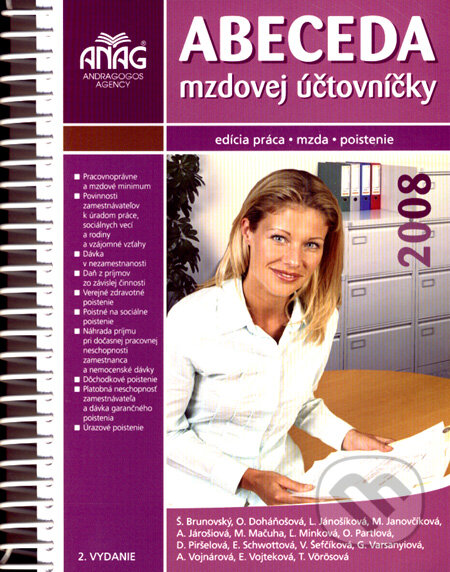Kniha: Abeceda mzdovej účtovníčky 2008 (Autorský kolektív). ANAG, 2008 Kniha: Abeceda mzdovej účtovníčky 2008 (Autorský kolektív). ANAG, 2008