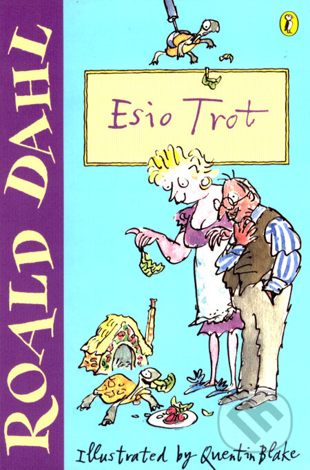 Kniha: Esio Trot (Roald Dahl). Puffin Books, 2001 Kniha: Esio Trot (Roald Dahl). Puffin Books, 2001
