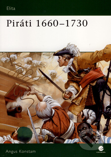 Piráti 1660 - 1730 - Angus Konstam, Grada, 2008