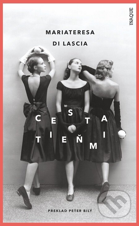 E-kniha: Cesta tieňmi (Mariateresa Di Lascia). Inaque, 2018 E-kniha: Cesta tieňmi (Mariateresa Di Lascia). Inaque, 2018