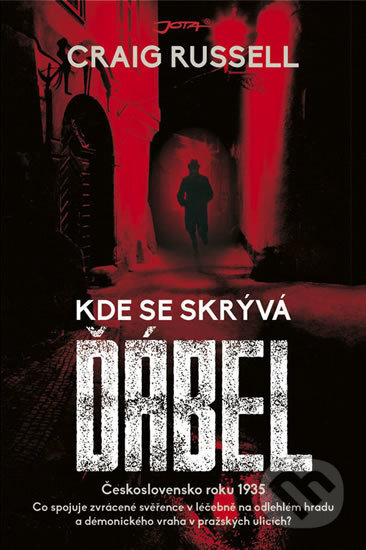 Kniha: Kde se skrývá ďábel (Craig Russell). Jota, 2018 Kniha: Kde se skrývá ďábel (Craig Russell). Jota, 2018