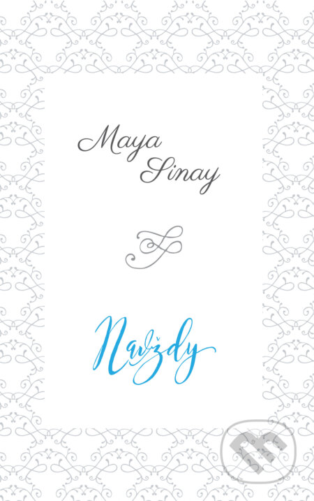 E-kniha: Navždy (Maya Sinay). Agromepa E-kniha: Navždy (Maya Sinay). Agromepa