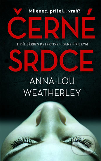 Kniha: Černé srdce (Anna-Lou Weatherley). Metafora, 2018 Kniha: Černé srdce (Anna-Lou Weatherley). Metafora, 2018