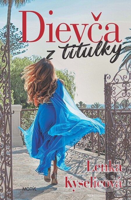 E-kniha: Dievča z titulky (Lenka Kyselicová). Motýľ, 2018 E-kniha: Dievča z titulky (Lenka Kyselicová). Motýľ, 2018