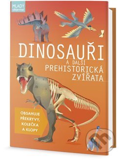 Kniha: Dinosauři a další prehistorická zvířata (Douglas Palmer). Edice knihy Omega, 2018 Kniha: Dinosauři a další prehistorická zvířata (Douglas Palmer). Edice knihy Omega, 2018