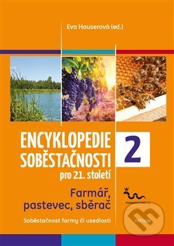 Kniha: Encyklopedie soběstačnosti 2 (Eva Hauserová). Triton, 2018 Kniha: Encyklopedie soběstačnosti 2 (Eva Hauserová). Triton, 2018