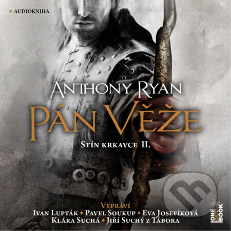 Audiokniha: Pán věže (Anthony Ryan). OneHotBook, 2018 Audiokniha: Pán věže (Anthony Ryan). OneHotBook, 2018