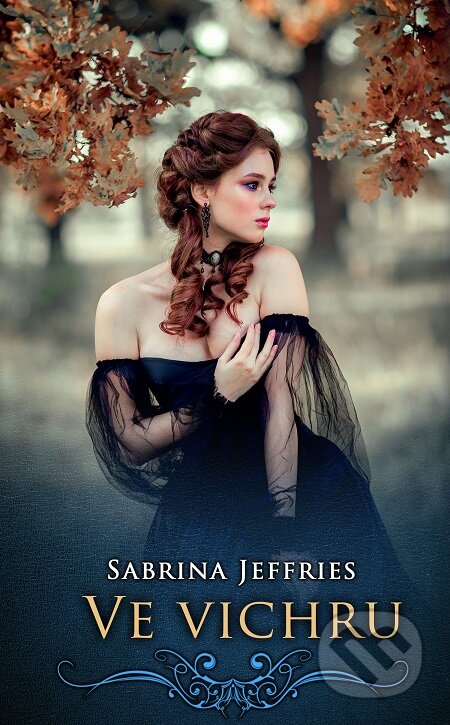 E-kniha: Ve vichru (Sabrina Jeffries). Baronet, 2018 E-kniha: Ve vichru (Sabrina Jeffries). Baronet, 2018