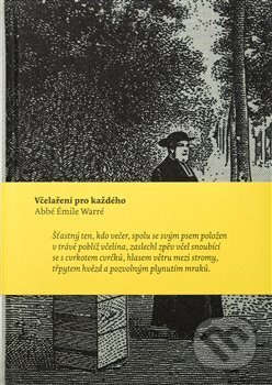 Kniha: Včelaření pro každého (Abbé Émile Warré). Lukáš Kubec, 2018 Kniha: Včelaření pro každého (Abbé Émile Warré). Lukáš Kubec, 2018