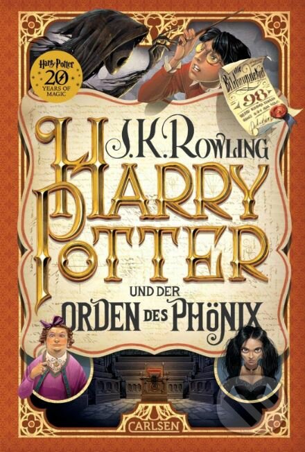 Kniha: Harry Potter und der Orden des Phönix (J.K. Rowling). Carlsen Verlag, 2018 Kniha: Harry Potter und der Orden des Phönix (J.K. Rowling). Carlsen Verlag, 2018