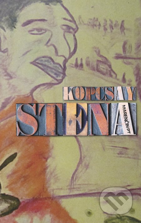 Kniha: Stena (Márius Kopcsay). Marenčin PT, 2018 Kniha: Stena (Márius Kopcsay). Marenčin PT, 2018