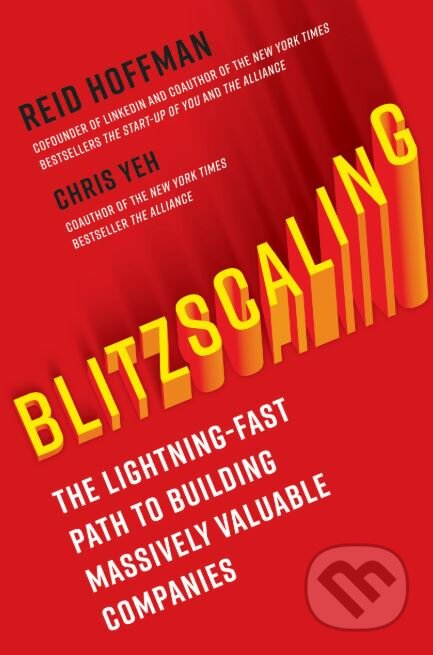 Kniha: Blitzscaling (Reid Hoffman). Random House, 2018 Kniha: Blitzscaling (Reid Hoffman). Random House, 2018