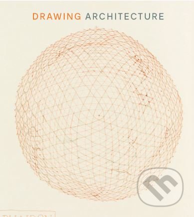 Kniha: Drawing Architecture (Helen Thomas). Phaidon, 2018 Kniha: Drawing Architecture (Helen Thomas). Phaidon, 2018
