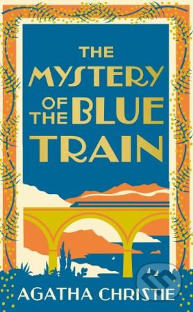 Kniha: The Mystery of the Blue Train (Agatha Christie). HarperCollins, 2018 Kniha: The Mystery of the Blue Train (Agatha Christie). HarperCollins, 2018