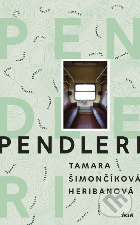 Kniha: Pendleri (Tamara Šimončíková Heribanová), 2018 Kniha: Pendleri (Tamara Šimončíková Heribanová), 2018
