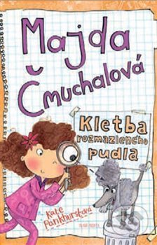 Kniha: Majda Čmuchalová: Kletba zhýčkaného pudla (Kate Pankhurst). Mladá fronta, 2018 Kniha: Majda Čmuchalová: Kletba zhýčkaného pudla (Kate Pankhurst). Mladá fronta, 2018
