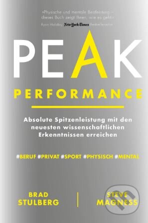 Kniha: Peak Performance (Brad Stulberg a Steve Magness), 2018 Kniha: Peak Performance (Brad Stulberg a Steve Magness), 2018