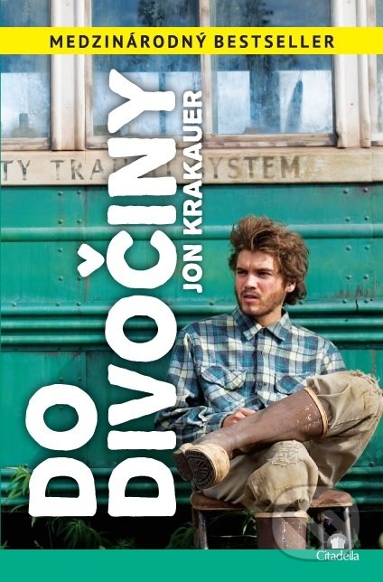 Kniha: Do divočiny (Jon Krakauer). Citadella, 2018 Kniha: Do divočiny (Jon Krakauer). Citadella, 2018