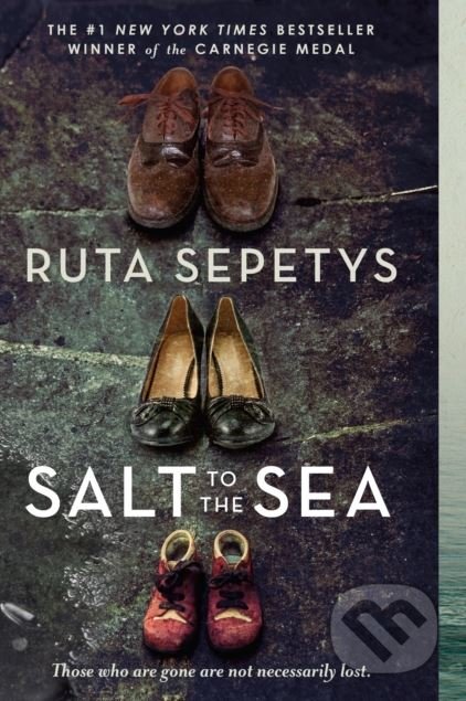 Kniha: Salt To The Sea (Ruta Sepetys). Penguin Books, 2017 Kniha: Salt To The Sea (Ruta Sepetys). Penguin Books, 2017