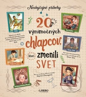 Kniha: 20 výnimočných chlapcov, ktorí zmenili svet (Klub čitateľov). Klub čitateľov, 2018 Kniha: 20 výnimočných chlapcov, ktorí zmenili svet (Klub čitateľov). Klub čitateľov, 2018
