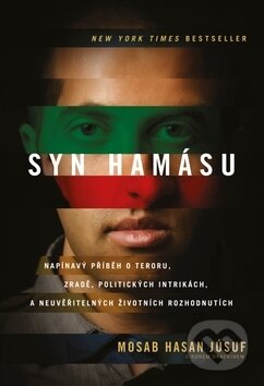 Kniha: Syn Hamásu (Mosab Hasan Jusúf a Ron Brackin). Biblion, 2018 Kniha: Syn Hamásu (Mosab Hasan Jusúf a Ron Brackin). Biblion, 2018