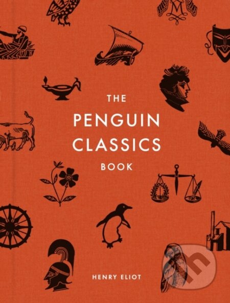 The Penguin Classics Book - Henry Eliot, Particular Books, 2018