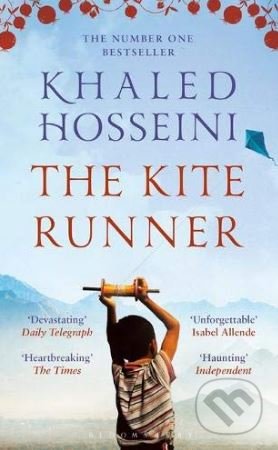 Kniha: The Kite Runner (Khaled Hosseini). Bloomsbury, 2018 Kniha: The Kite Runner (Khaled Hosseini). Bloomsbury, 2018