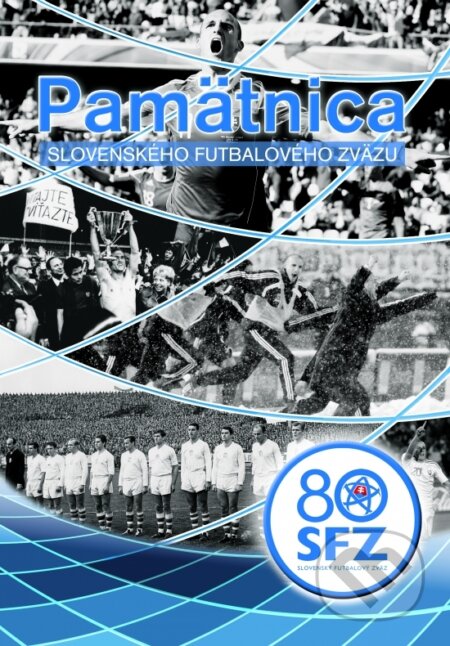 Kniha: Pamätnica Slovenského futbalového sväzu 80 rokov (Autorský kolektív). ŠportPress, 2018 Kniha: Pamätnica Slovenského futbalového sväzu 80 rokov (Autorský kolektív). ŠportPress, 2018