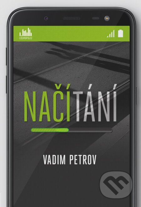 Kniha: Načítání (Vadim Petrov). Cosmopolis, 2018 Kniha: Načítání (Vadim Petrov). Cosmopolis, 2018