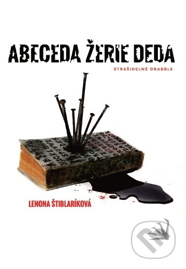 Kniha: Abeceda žerie deda (Lenona Štiblaríková). Hydra, 2018 Kniha: Abeceda žerie deda (Lenona Štiblaríková). Hydra, 2018