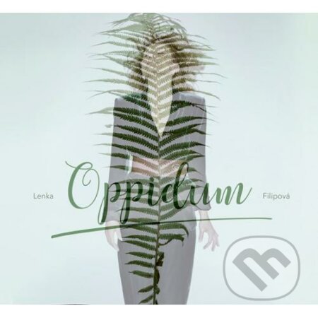 Hudobné CD: Lenka Filipová: Oppidum (Hudobné albumy). Hudobné albumy, 2018 Hudobné CD: Lenka Filipová: Oppidum (Hudobné albumy). Hudobné albumy, 2018
