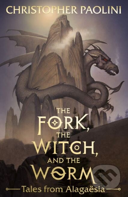 Kniha: The Fork, the Witch, and the Worm (Christopher Paolini). Penguin Books, 2019 Kniha: The Fork, the Witch, and the Worm (Christopher Paolini). Penguin Books, 2019