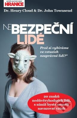 Kniha: Bezpeční lidé (Henry Cloud a John Townsend). Návrat domů, 2018 Kniha: Bezpeční lidé (Henry Cloud a John Townsend). Návrat domů, 2018