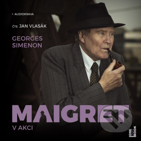 Audiokniha: Maigret v akci (Georges Simenon). OneHotBook, 2018 Audiokniha: Maigret v akci (Georges Simenon). OneHotBook, 2018