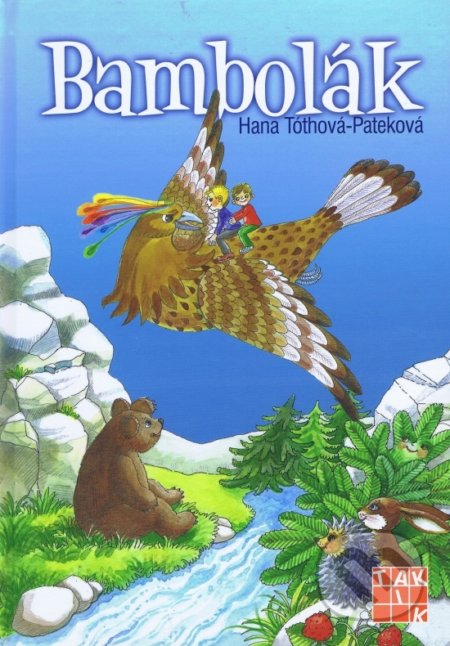 Kniha: Bambolák (Hana Tóthová). Taktik, 2018 Kniha: Bambolák (Hana Tóthová). Taktik, 2018