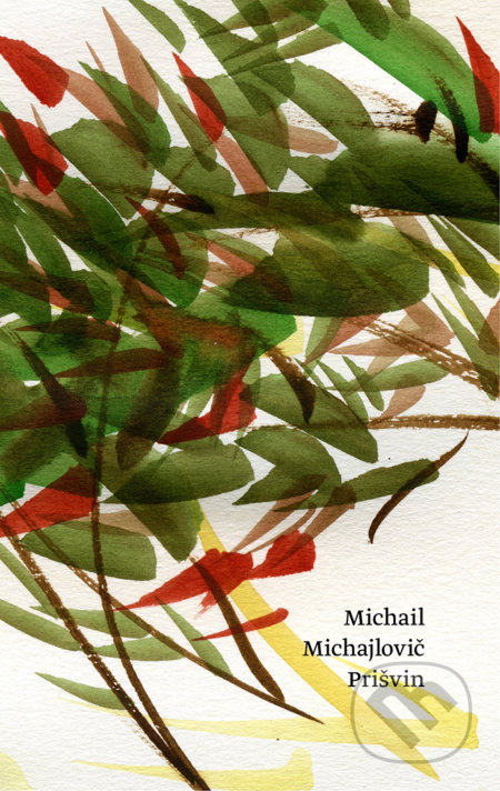 Kniha: Koruna tvorstva (Michail Michajlovič Prišvin). G-ATELIÉR, 2018 Kniha: Koruna tvorstva (Michail Michajlovič Prišvin). G-ATELIÉR, 2018