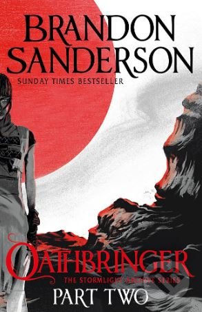 Kniha: Oathbringer (Part Two) (Brandon Sanderson). Gollancz, 2018 Kniha: Oathbringer (Part Two) (Brandon Sanderson). Gollancz, 2018