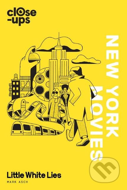Kniha: New York Movies (Mark Asch). Fourth Estate, 2018 Kniha: New York Movies (Mark Asch). Fourth Estate, 2018