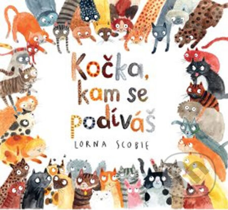 Kniha: Kočka, kam se podíváš (Edice knihy Omega). Edice knihy Omega, 2018 Kniha: Kočka, kam se podíváš (Edice knihy Omega). Edice knihy Omega, 2018