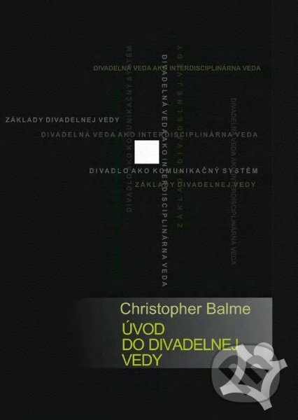 Úvod do divadelnej vedy - Christopher Balme, Divadelný ústav, 2018