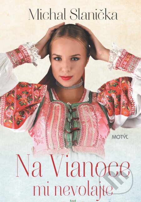 E-kniha: Na Vianoce mi nevolajte (Michal Slanička). Motýľ, 2018 E-kniha: Na Vianoce mi nevolajte (Michal Slanička). Motýľ, 2018