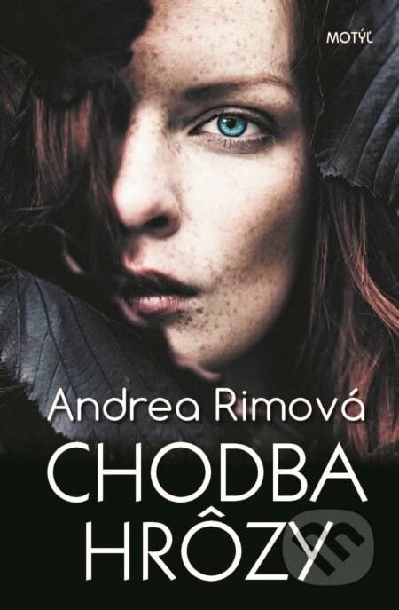 E-kniha: Chodba hrôzy (Andrea Rimová). Motýľ, 2018 E-kniha: Chodba hrôzy (Andrea Rimová). Motýľ, 2018