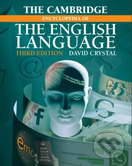 Kniha: The Cambridge Encyclopedia of the English Language (David Crystal). Cambridge University Press, 2019 Kniha: The Cambridge Encyclopedia of the English Language (David Crystal). Cambridge University Press, 2019