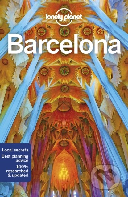 Kniha: Lonely Planet: Barcelona (Lonely Planet, Sally Davies, Catherine Le Nevez a Isabella Noble). Lonely Planet, 2018 Kniha: Lonely Planet: Barcelona (Lonely Planet, Sally Davies, Catherine Le Nevez a Isabella Noble). Lonely Planet, 2018