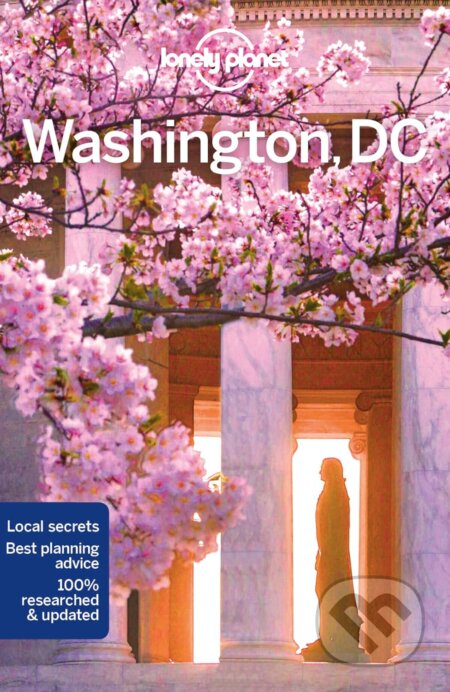 Kniha: Washington Dc (Karla Zimmerman, Virginia Maxwell a Amy Balfour). Lonely Planet, 2018 Kniha: Washington Dc (Karla Zimmerman, Virginia Maxwell a Amy Balfour). Lonely Planet, 2018