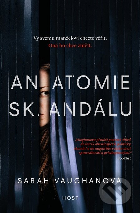 E-kniha: Anatomie skandálu (Sarah Vaughan). Host, 2018 E-kniha: Anatomie skandálu (Sarah Vaughan). Host, 2018