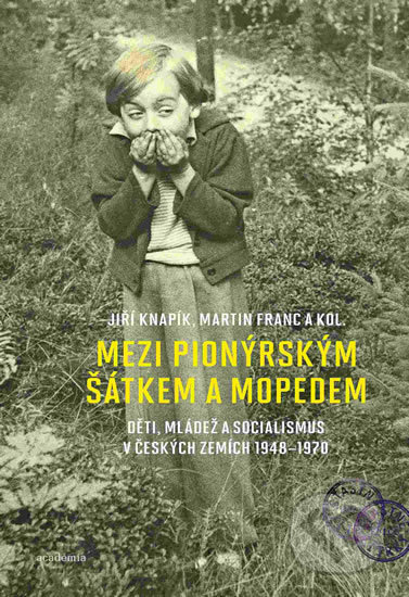 Kniha: Mezi pionýrským šátkem a mopedem (Jiří Knapík a Martin Franc). Academia, 2018 Kniha: Mezi pionýrským šátkem a mopedem (Jiří Knapík a Martin Franc). Academia, 2018